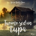 Cover-Bild zum Titel 'Tuomo-sedän tupa' von 'Harriet Beecher Stowe'
