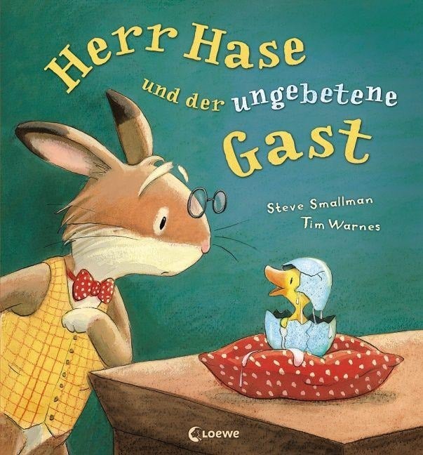 Herr Hase und der ungebetene Gast - Steve Smallman