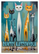Buntes Katzenvolk (Wandkalender 2026 DIN A2 hoch), CALVENDO Monatskalender - Renate Utz