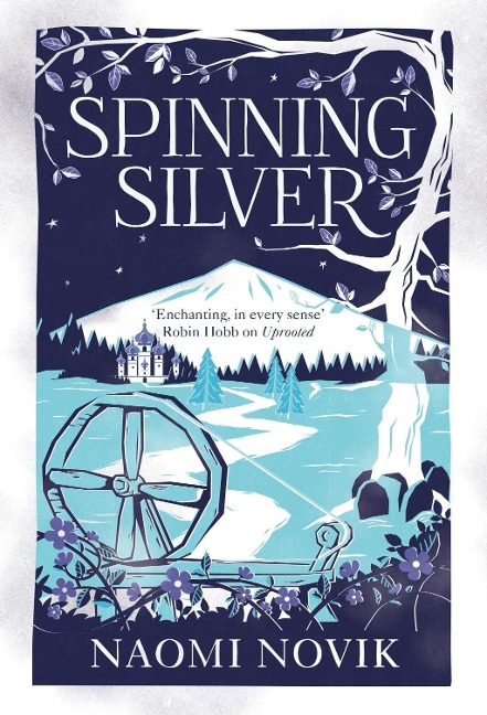 Spinning Silver - Naomi Novik