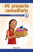 Cover-Bild zum Titel 'Mi Proyecto Comunitario: Compartir Y Reutilizar (My Community Project: Sharing and Reusing)' von 'Marisa Pace'
