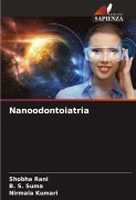 Cover-Bild zum Titel 'Nanoodontoiatria' von 'Shobha Rani, B. S. Suma, Nirmala Kumari'