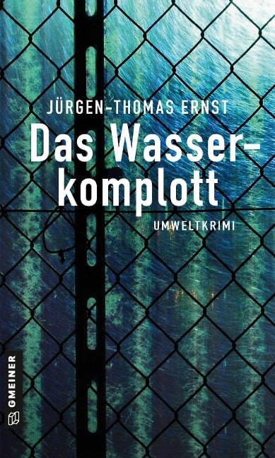 Das Wasserkomplott - Jürgen-Thomas Ernst