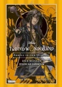 Cover-Bild zum Titel 'Disney: Twisted Wonderland Roman: Rebell in der Wildnis' von 'Jun Hioki'