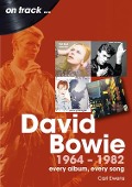 David Bowie 1964 to 1982 - Carl Ewens