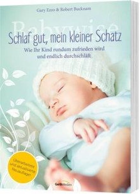 Babywise - Schlaf gut, mein kleiner Schatz - Gary Ezzo, Robert Bucknam