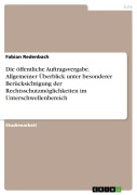 Cover-Bild zum Titel 'Die öffentliche Auftragsvergabe. Allgemeiner Überblick unter besonderer Berücksichtigung der Rechtsschutzmöglichkeiten im Unterschwellenbereich' von 'Fabian Redenbach'