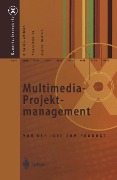 Cover-Bild zum Titel 'Multimedia-Projektmanagement' von 'Richard S. Schifman, Yvonne Heinrich, Günther Heinrich'