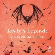 Cover-Bild zum Titel 'Ich bin Legende' von 'Richard Matheson'