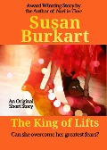 Cover-Bild zum Titel 'The King of Lifts' von 'Susan Burkart'
