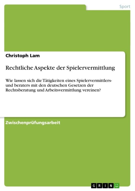 Rechtliche Aspekte der Spielervermittlung - Christoph Lam
