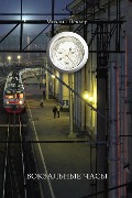 TRAIN-STATION CLOCK Story-Fairy Tale - Mikhail Pekker