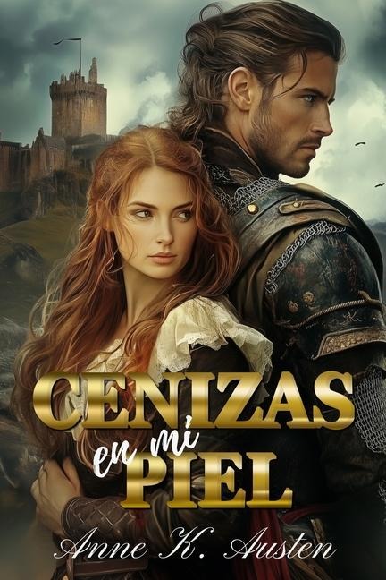 Cenizas en mi piel - Anne K Austen
