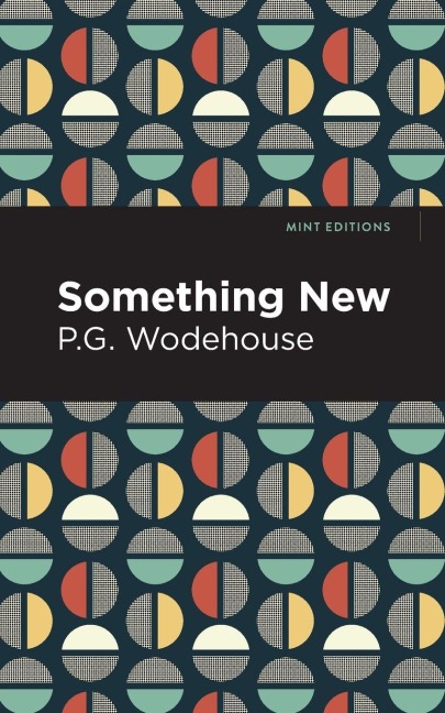 Something New - P. G. Wodehouse