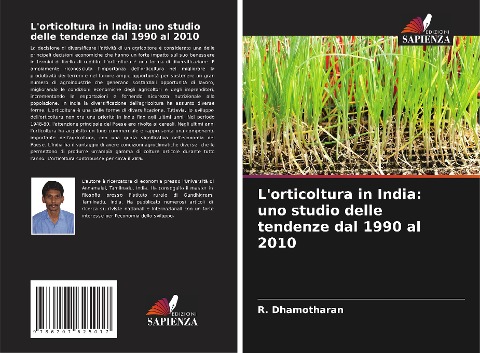 L'orticoltura in India: uno studio delle tendenze dal 1990 al 2010 - R. Dhamotharan