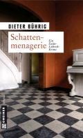 Schattenmenagerie - Dieter Bührig