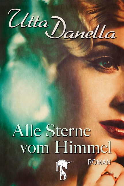 Alle Sterne vom Himmel - Utta Danella