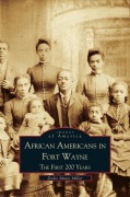 Cover-Bild zum Titel 'African Americans in Fort Wayne' von 'Dodie Marie Miller'