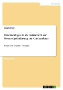 Cover-Bild zum Titel 'Patientenlogistik als Instrument zur Prozessoptimierung im Krankenhaus' von 'Jörg Körner'