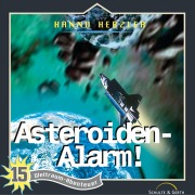 Cover-Bild zum Titel '15: Asteroiden-Alarm' von 'Hanno Herzler, Jochen Rieger'