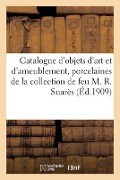 Cover-Bild zum Titel 'Catalogue d'Objets d'Art Et d'Ameublement, Porcelaines de Chine, Du Japon Et de Saxe, Bronzes' von 'Mm Mannheim'