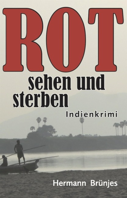 ROT sehen und sterben - Hermann Brünjes