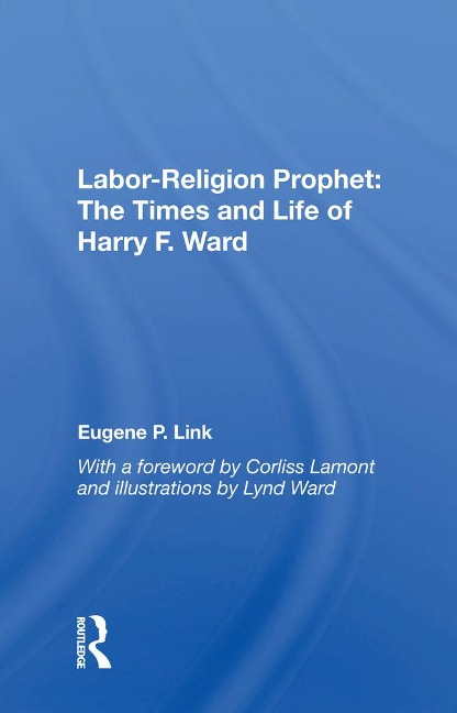Labor-religion Prophet - Eugene P Link