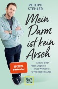 Cover-Bild zum Titel 'Mein Darm ist kein Arsch' von 'Philipp Stehler'