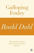 Cover-Bild zum Titel 'Galloping Foxley (A Roald Dahl Short Story)' von 'Roald Dahl'