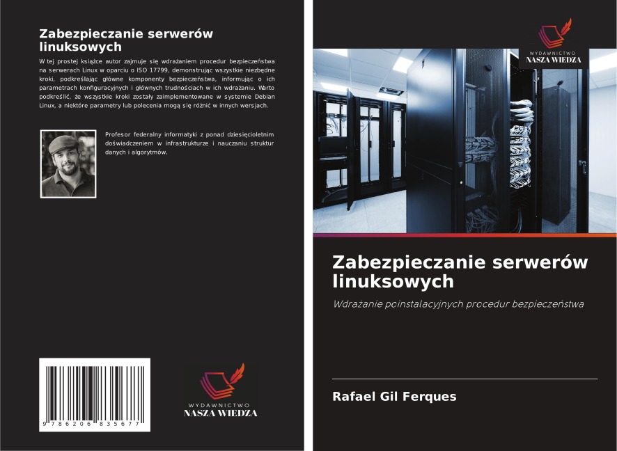 Zabezpieczanie serwerów linuksowych - Rafael Gil Ferques