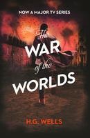 The War of the Worlds - H. G. Wells