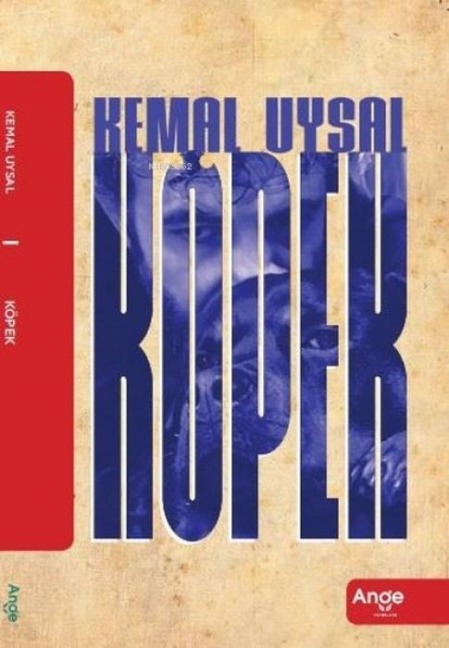 Köpek - Kemal Uysal