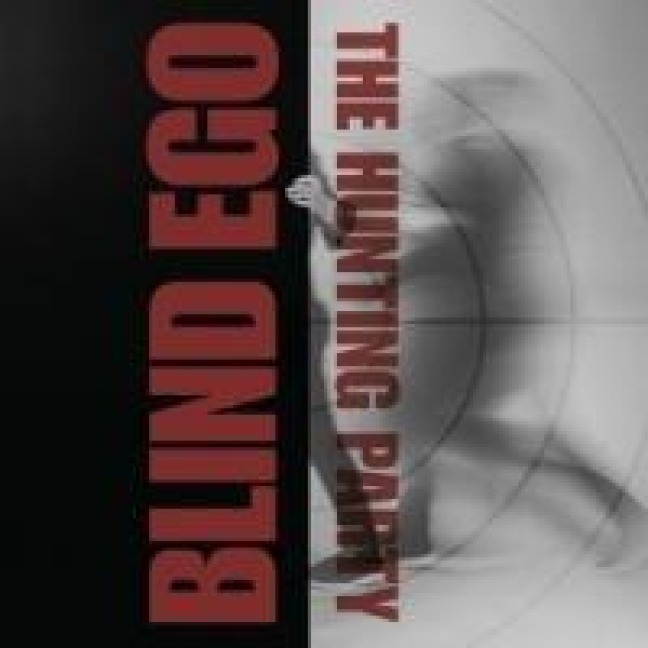 The Hunting Party (Digisleeve) - Blind Ego
