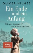 Cover-Bild zum Titel 'Ein Ende und ein Anfang' von 'Oliver Hilmes'