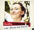 Cover-Bild zum Titel 'Wer Glück hat kommt (2 CD)' von 'Martina Schwarzmann'