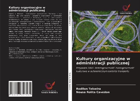 Kultury organizacyjne w administracji publicznej - Rodilon Teixeira, Neusa Rolita Cavedon