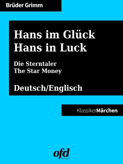 Hans im Glück - Hans in Luck - Brüder Grimm