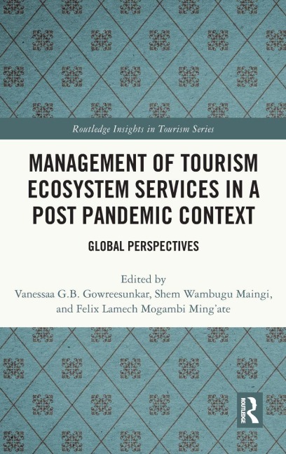 Management of Tourism Ecosystem Services in a Post Pandemic Context - 