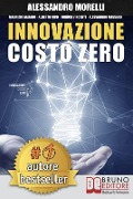 Innovazione Costo Zero - Maurizio Galiano, Alberto Nico, Monica Vincenti