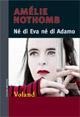 Né di Eva né di Adamo - Amélie Nothomb