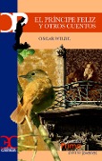 Cover-Bild zum Titel 'El príncipe feliz y otros cuentos' von 'Oscar Wilde'