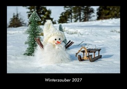 Cover-Bild zum Titel 'Winterzauber 2027 Fotokalender DIN A3' von 'Tobias Becker'