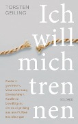 Cover-Bild zum Titel 'Ich will mich trennen' von 'Torsten Geiling'