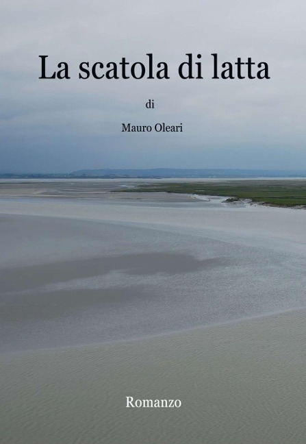La scatola di latta - Mauro Oleari