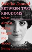Cover-Bild zum Titel 'Between Two Kingdoms' von 'Suleika Jaouad'