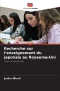 Cover-Bild zum Titel 'Recherche sur l'enseignement du japonais au Royaume-Uni' von 'Junko Winch'