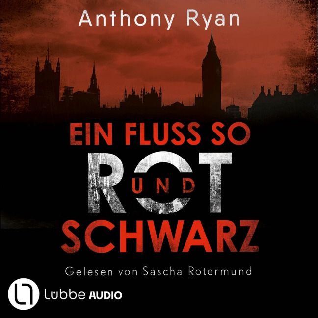 Ein Fluss so rot und schwarz - Anthony Ryan