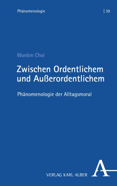 Zwischen Ordentlichem und Außerordentlichem - Wonbin Choi
