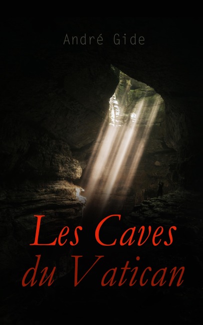 Les Caves du Vatican - André Gide