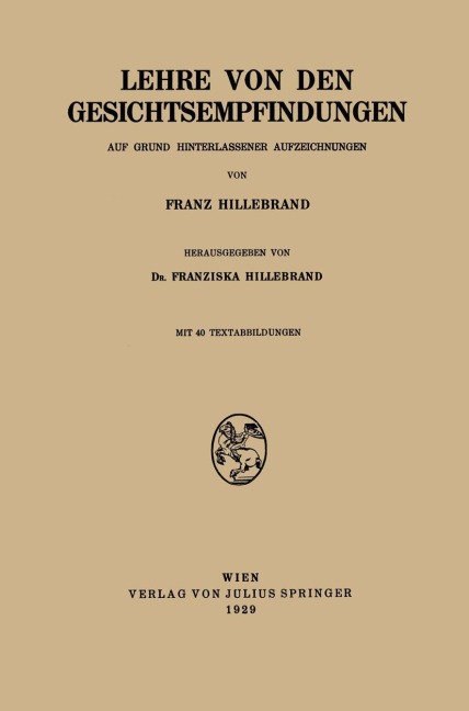 Lehre von den Gesichtsempfindungen - Franziska Hillebrand, Franz Hillebrand